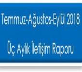 Fakültemiz, Temmuz-Ağustos-Eylül 2018 Üç Aylık İletişim Raporu Yayınlandı