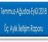 Fakültemiz, Temmuz-Ağustos-Eylül 2018 Üç Aylık İletişim Raporu Yayınlandı