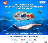 Turboşaft Motor Alt Sistemleri Çalıştayı, 18-19 Aralık 2017